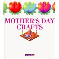 Mother's Day Crafts (Holiday Crafts)