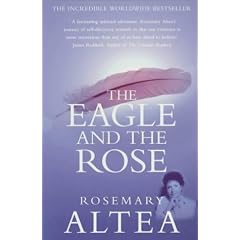 The Eagle and the Rose: A Remarkable True Story