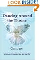 Dancing Around the Throne