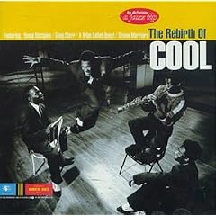 The Rebirth of Cool