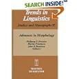 Advances in Morphology (Trends in Linguistics. Studies and... by  Austria) International Morphology Meeting 1992 