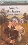 Love In The Valley (Harlequin Romance)