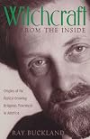 Witchcraft From The Inside (Llewellyn's World Religion and Magic)
