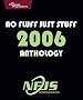 No Fluff, Just Stuff Anthology: The 2006 Edition (Pragmatic Programmers)