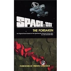 Space 1999 the Forsaken