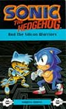 Sonic the Hedgehog and the Silicon Warriors