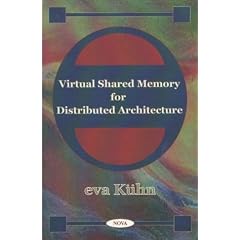 Virtual Shared Memory for Distributed Architectures