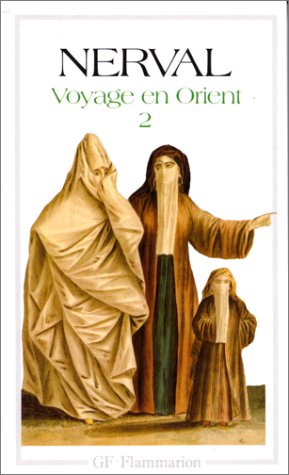 Voyage en Orient, volume 2