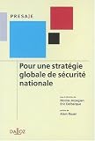 Pour une stratégie globale de sécurité nationale
