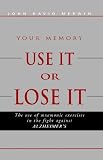 Use It or Lose It