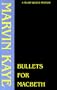 Bullets for Macbeth (Hilary Quayle Mysteries)