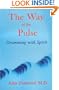 The Way of the Pulse:  Drumming With Spirit