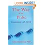 The Way of the Pulse:  Drumming With Spirit