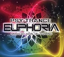 Psy Trance Euphoria Mixed by John 00 Fleming