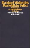 Das leibliche Selbst: Vorlesungen zur Phänomenologie des Leibes