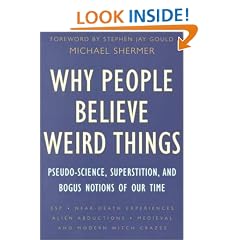 Why People Believe Weird Things