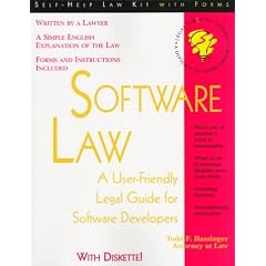 Software Law: A User-Friendly Legal Guide for Software Developers : With Forms (Self-Help Law Kit With Forms)