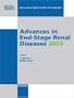 Advances in End-Stage Renal Diseases 2003: International Conference on Dialysis V, Miami, Fla., January 2003 (Blood Purification)