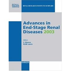 Advances in End-Stage Renal Diseases 2003: International Conference on Dialysis V, Miami, Fla., January 2003 (Blood Purification)