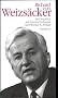 Richard von Weizs�cker im Gespr�ch mit Gunter Hofmann und Werner A. Perger