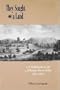 THEY SOUGHT A LAND: A SETTLEMENT IN THE ARKANSAS RIVER VALLEY
