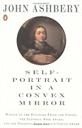 Self-Portrait in a Convex Mirror: Poems (Poets, Penguin)