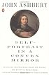 Self-Portrait in a Convex Mirror: Poems (Poets, Penguin)