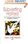 Subverting Hatred: The Challenge of Nonviolence in Religious Traditions (Faith Meets Faith Series)