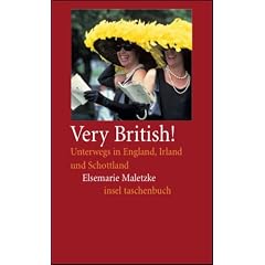 Very British! Unterwegs in England, Schottland und Irland