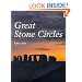 Great Stone Circles: Fables, Fictions, Facts
