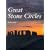 Great Stone Circles: Fables, Fictions, Facts