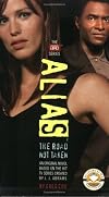 The Road Not Taken (Alias)