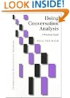 Doing Conversation Analysis: A Practical Guide (Introducing Qualitative Methods series)