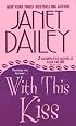 With This Kiss (Zebra Contemporary Romance)