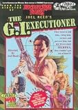 The G.I. Executioner