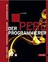 Der Perl-Programmierer: Perl lernen - Professionell anwenden - L�sungen nutzen