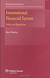 International financial system : policy and regulation