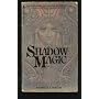 Shadow Magic