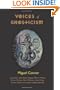 Voices of Gnosticism: Interviews with Elaine Pagels, Marvin Meyer, Bart Ehrman, Bruce Chilton and Other Leading Scholars