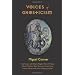 Voices of Gnosticism: Interviews with Elaine Pagels, Marvin Meyer, Bart Ehrman, Bruce Chilton and Other Leading Scholars
