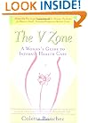 The V Zone: A Woman's Guide to Intimate Health Care