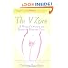 The V Zone: A Woman's Guide to Intimate Health Care