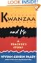 Kwanzaa and Me: A Teacher's Story