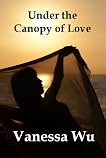 Under the Canopy of Love