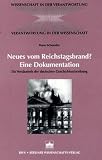 Neues vom Reichtagsbrand? Eine Dokumentation: Ein Vers�umnis der deutschen Geschichtsschreibung - Hans Schneider