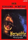 Der einsame Sch�tze: Ausgabe 02/2005 - Michael Schneider