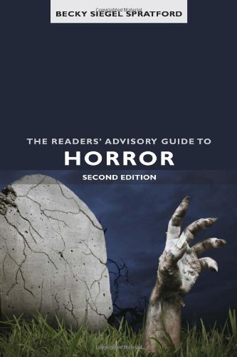 The Readers' Advisory Guide to Horror (ALA Readers' Advisory Series) by Becky Siegel Spratford (2012) Paperback