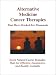 Alternative Medicine Cancer Therapies That Have Worked For Thousands