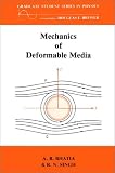  Mechanics of Deformable Media:  A.B. Bhatia