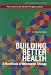 Building Better Health. A Handbook of Behavioral Change (Scientific and Technical Publication)